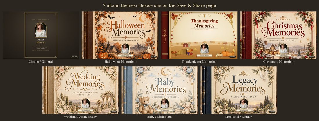 The seven album looks: Classic, Halloween, Thanksgiving, Christmas, Wedding, Baby and Legacy